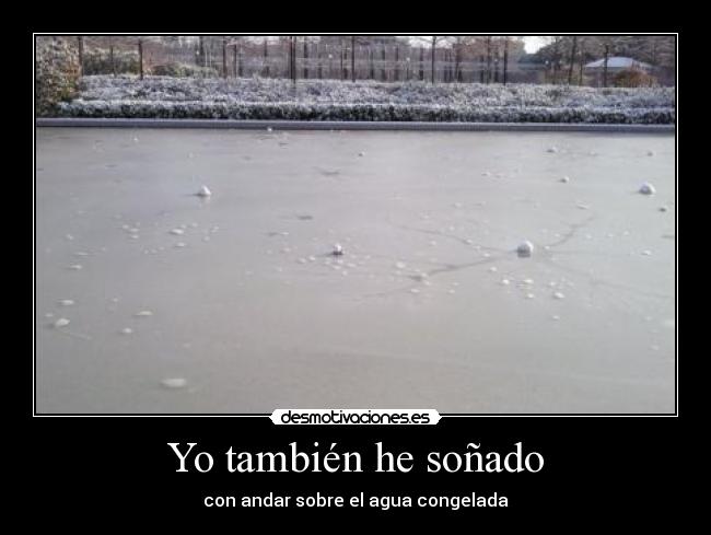 Yo también he soñado - 