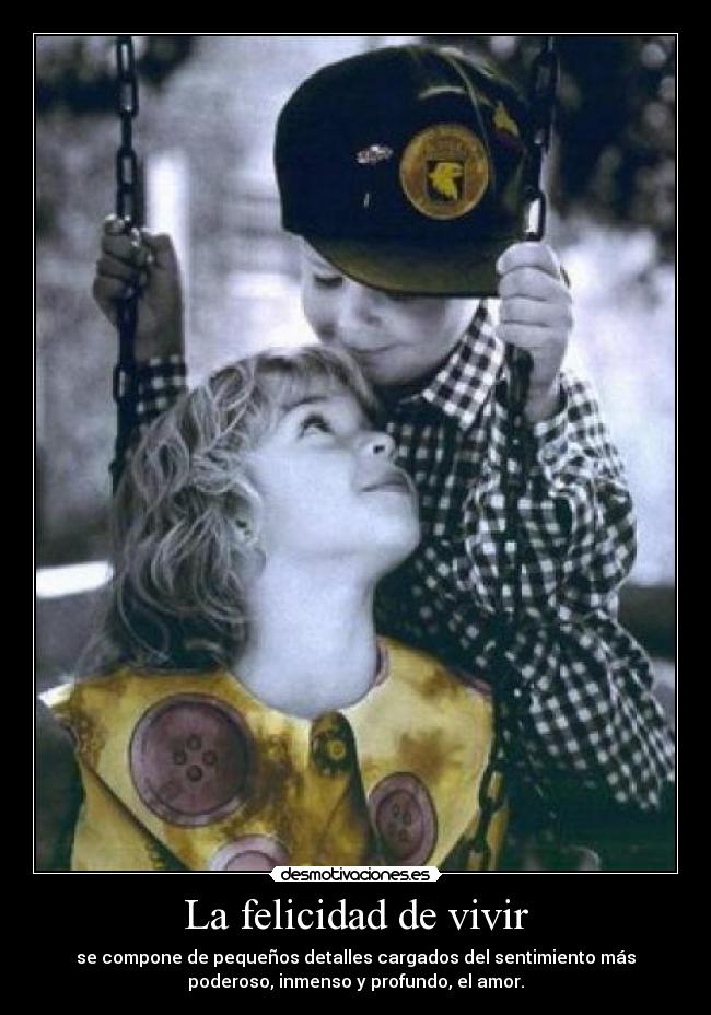 La felicidad de vivir -