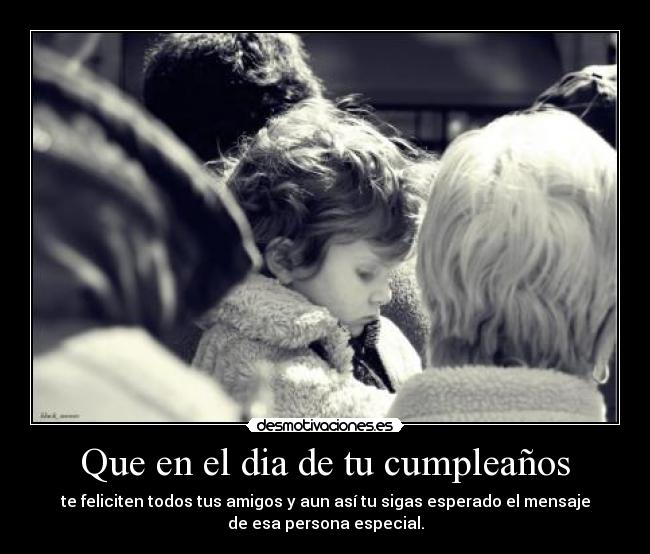 Que en el dia de tu cumpleaños -