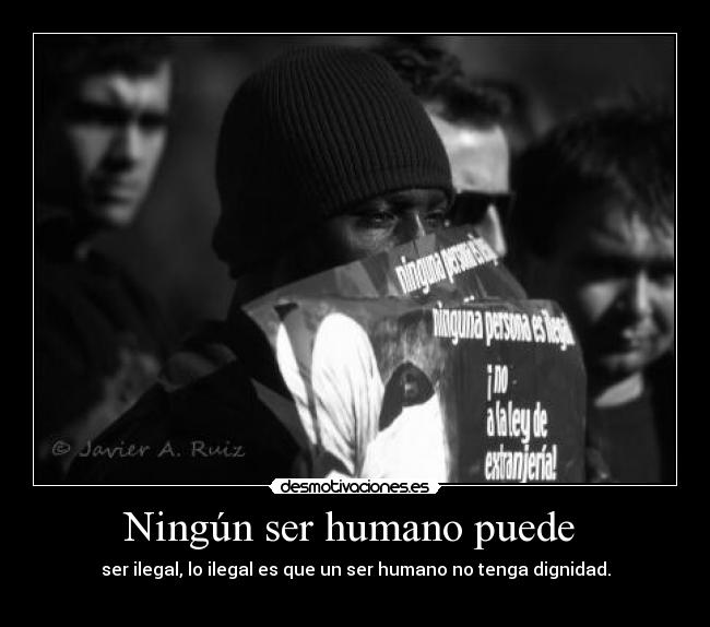 Ningún ser humano puede  - 