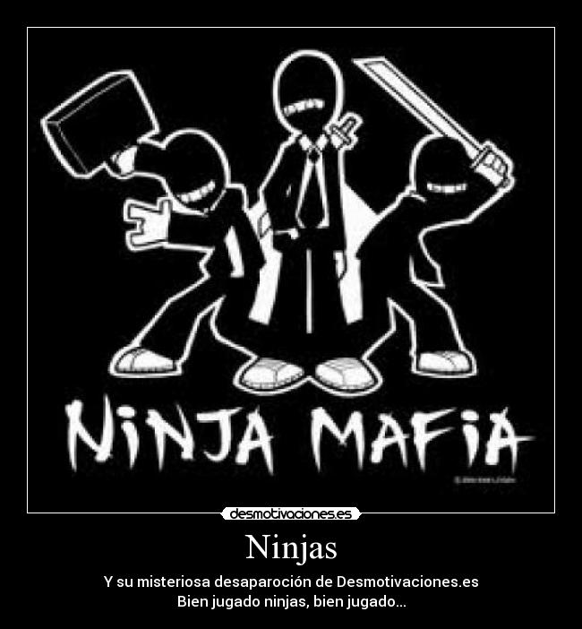 Ninjas -