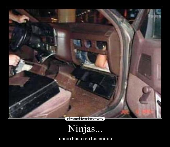 Ninjas... - ahora hasta en tus carros