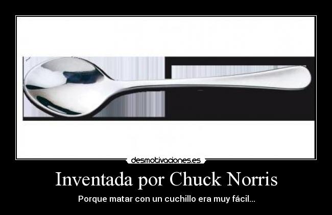Inventada por Chuck Norris - 