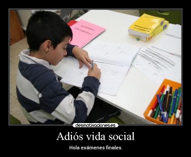 Adiós vida social - 