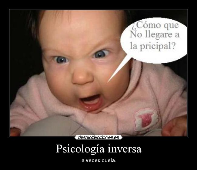 Psicología inversa -