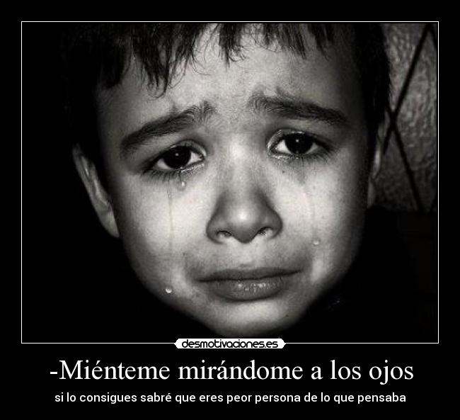 carteles mienteme desmotivaciones