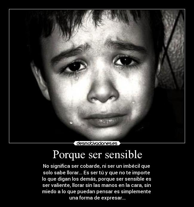 Porque ser sensible -