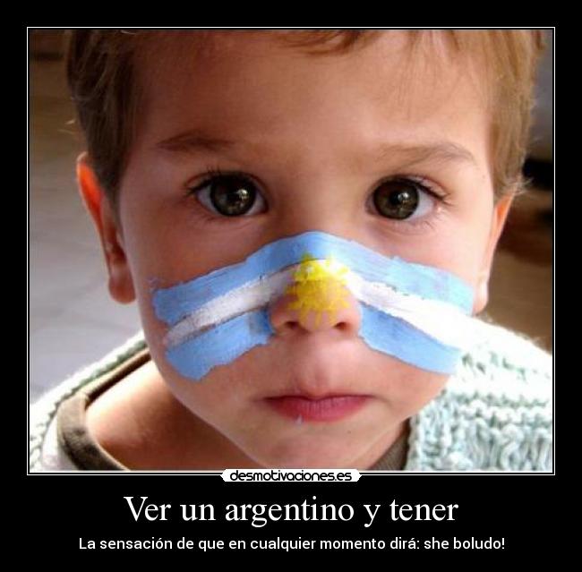 Ver un argentino y tener - 