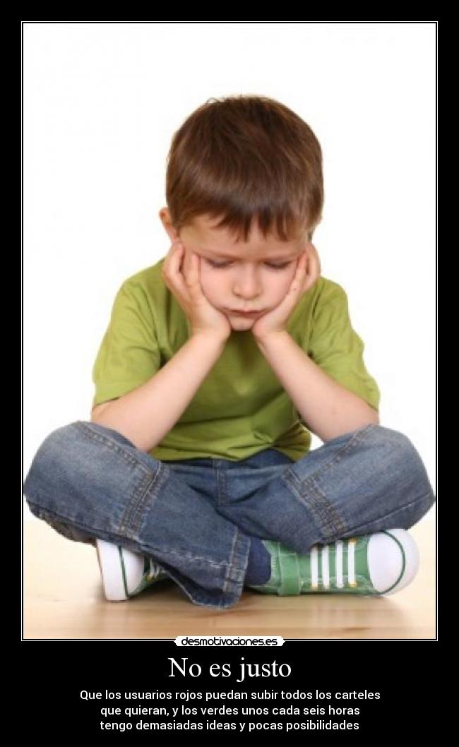 No es justo -