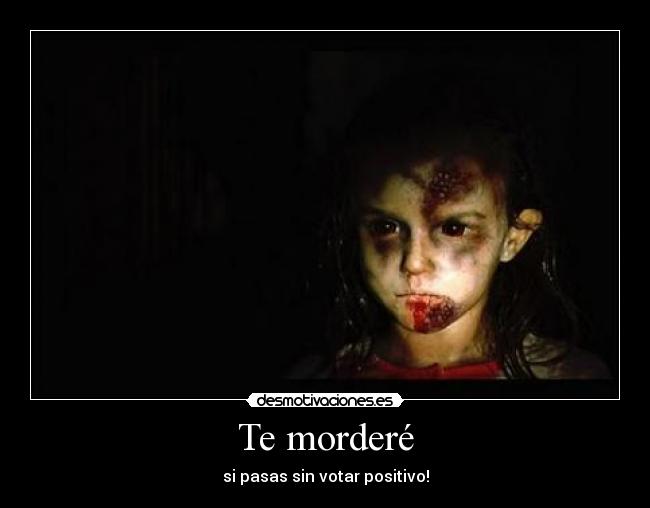 Te morderé -