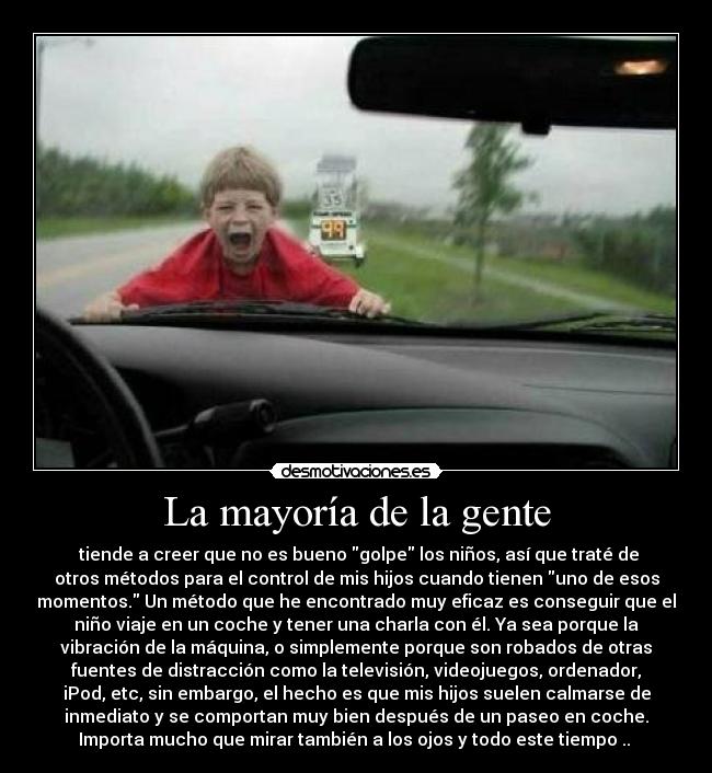 La mayoría de la gente -