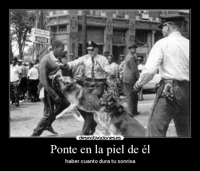 Ponte en la piel de él - haber cuanto dura tu sonrisa