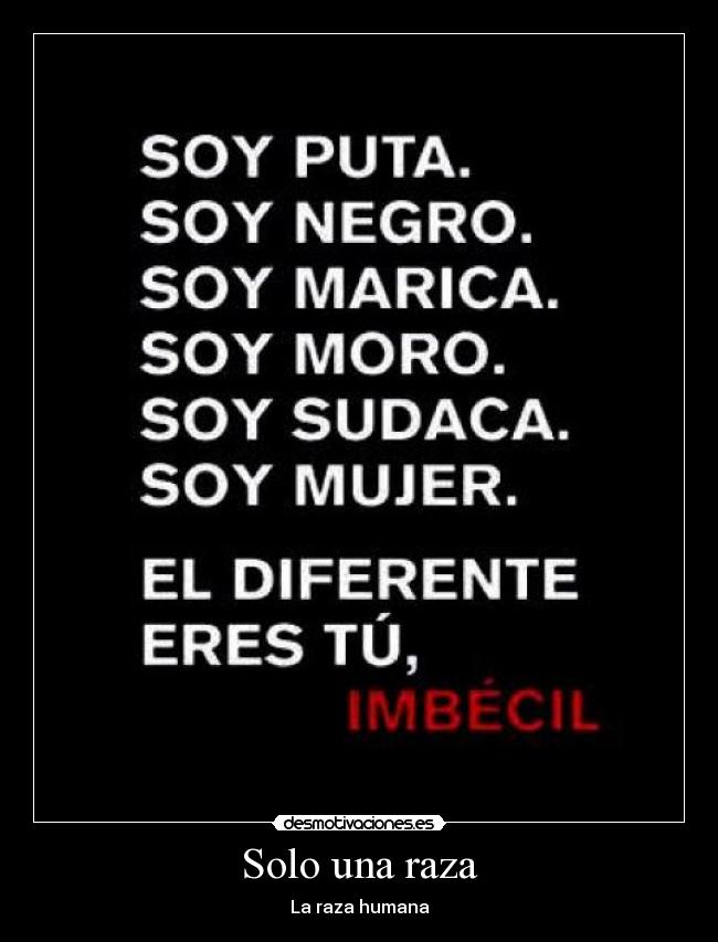 Solo una raza - La raza humana