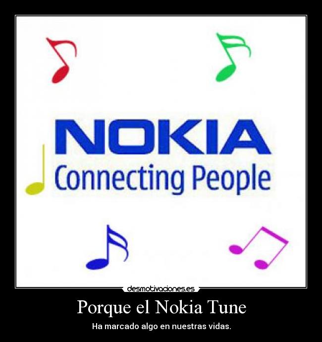 carteles nokia tune nuestras vidas desmotivaciones