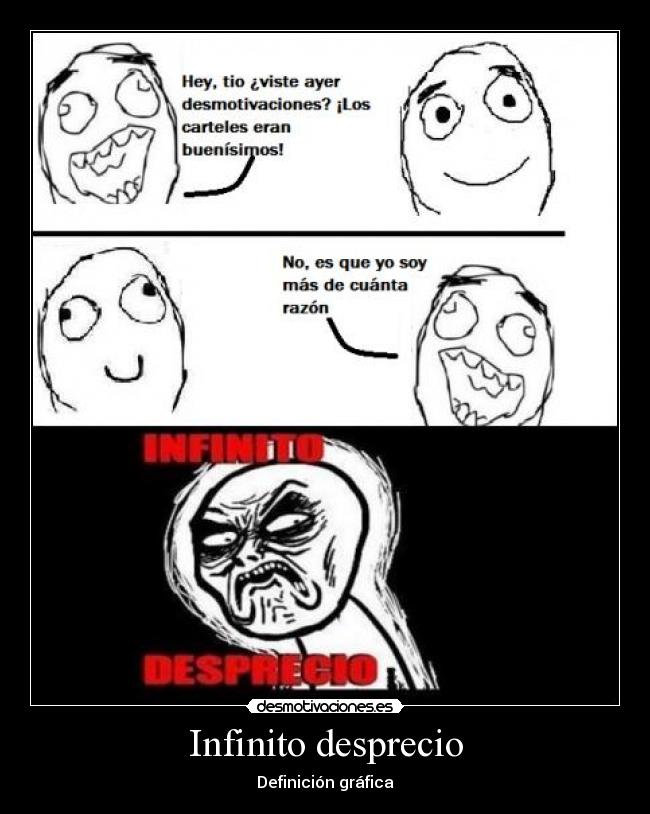 Infinito desprecio -