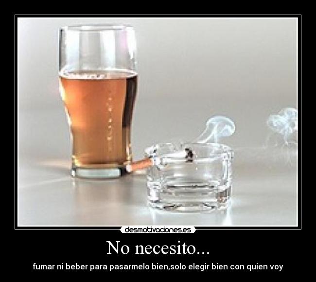 No necesito... -