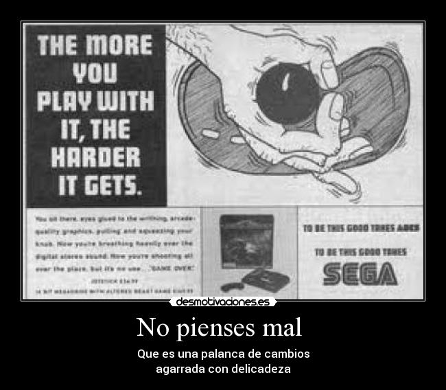 No pienses mal - Que es una palanca de cambios
agarrada con delicadeza