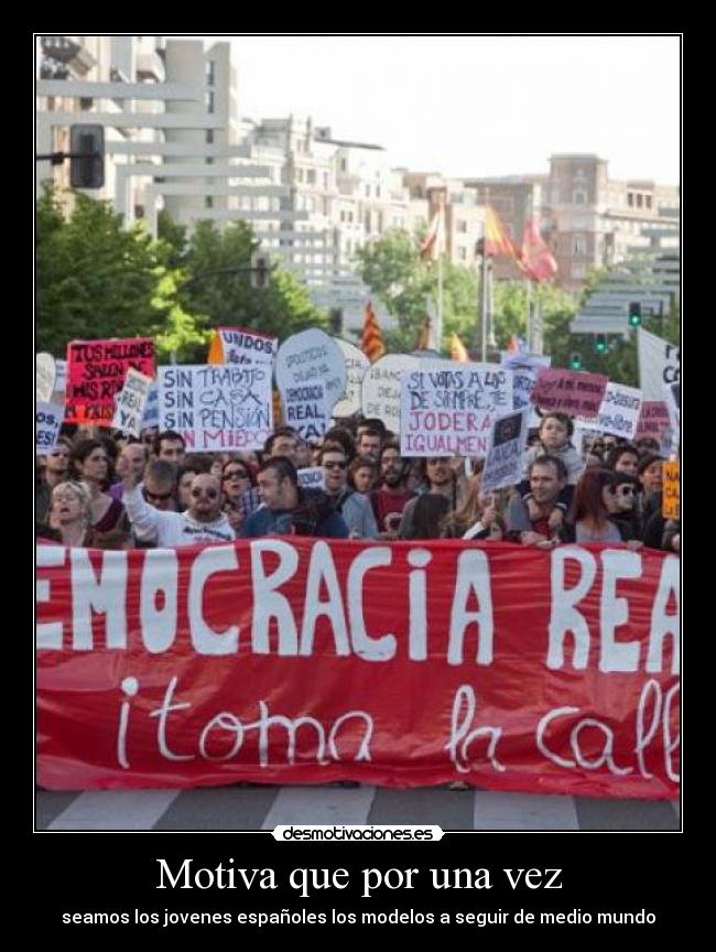 Motiva que por una vez -