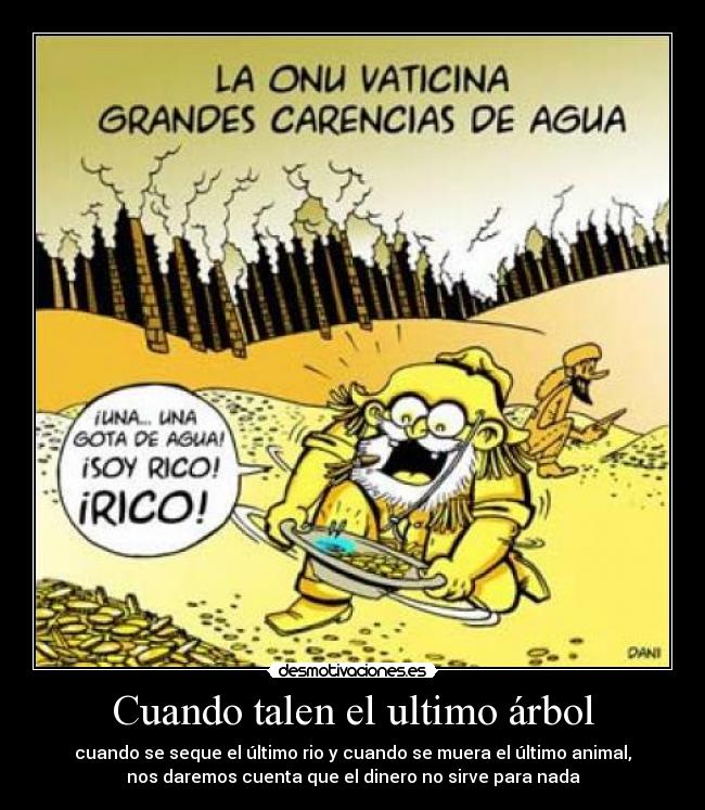 Cuando talen el ultimo árbol - 
