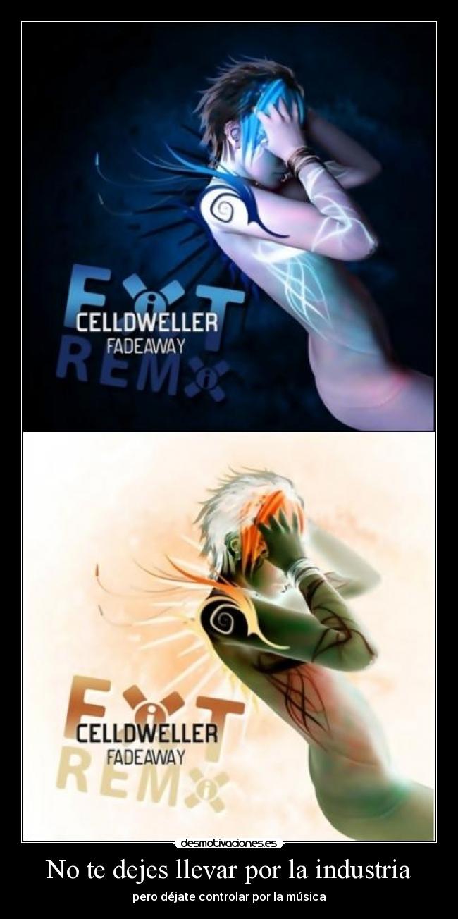 No te dejes llevar por la industria -