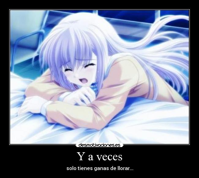 Y a veces -
