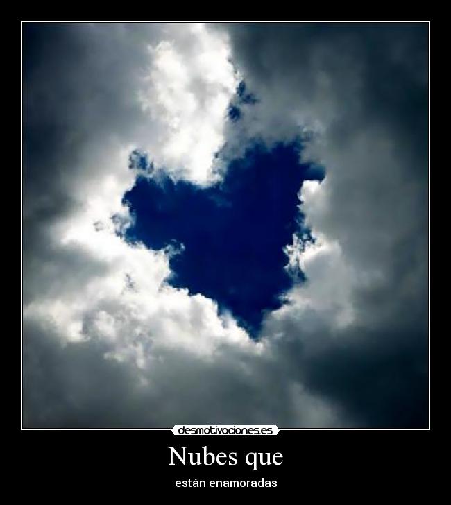 Nubes que - están enamoradas