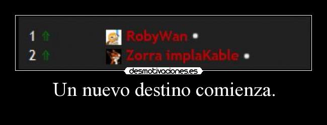 Un nuevo destino comienza. - 