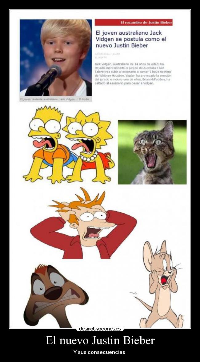 El nuevo Justin Bieber - Y sus consecuencias 