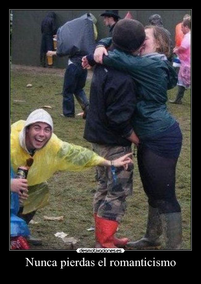 carteles nunca pierdas romanticismo desmotivaciones