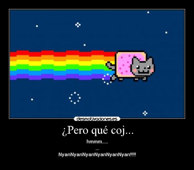 ¿Pero qué coj... -