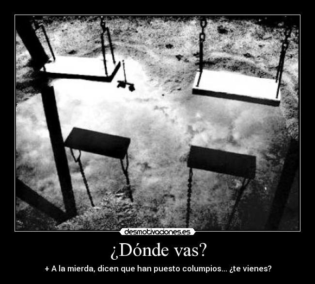 ¿Dónde vas? - 