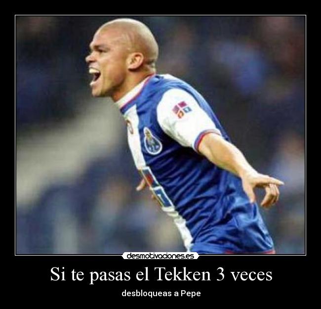 Si te pasas el Tekken 3 veces - desbloqueas a Pepe