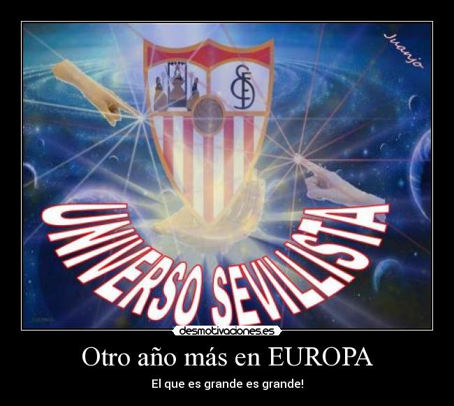 Otro año más en EUROPA - El que es grande es grande!