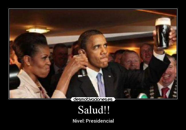 Salud!! - Nivel: Presidencial