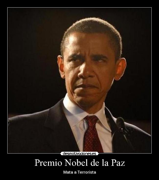 Premio Nobel de la Paz - Mata a Terrorista