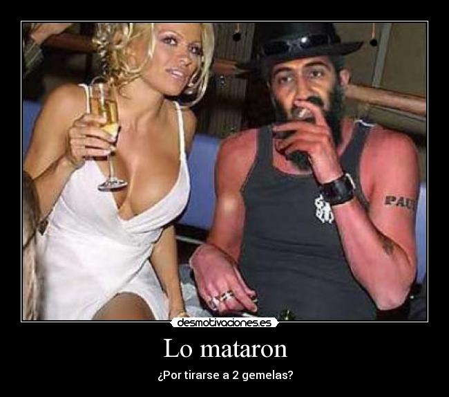 Lo mataron -