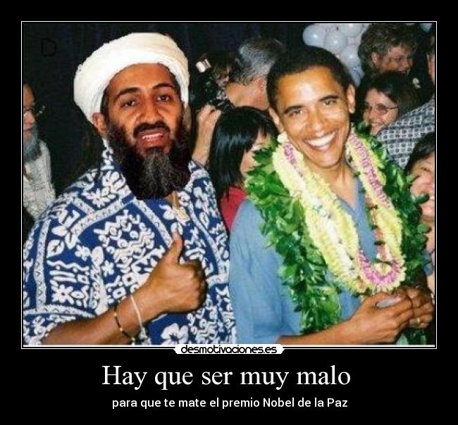 Hay que ser muy malo -