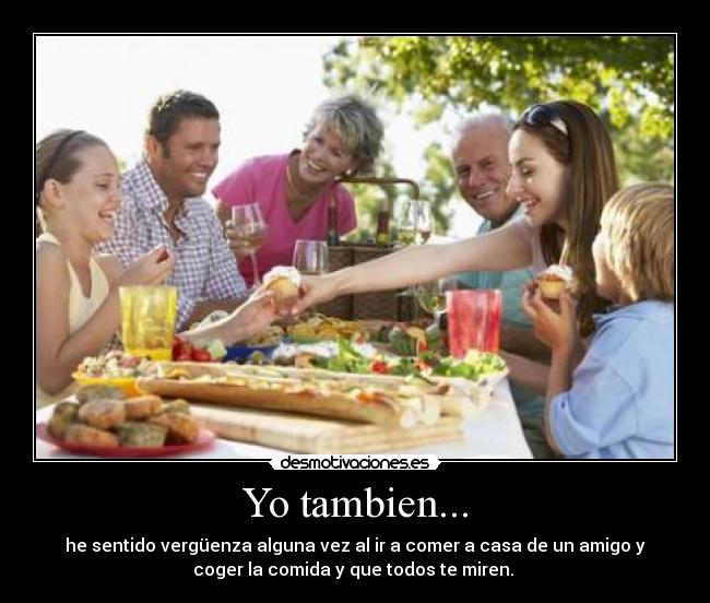 Yo tambien... -