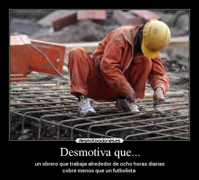 Desmotiva que... -