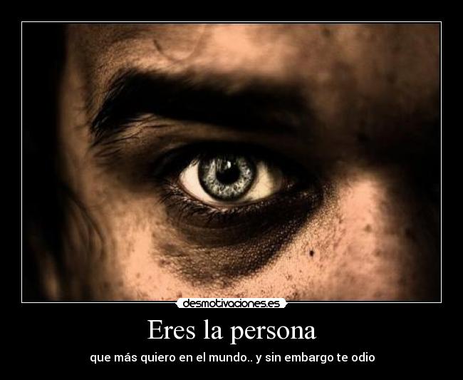 Eres la persona - 