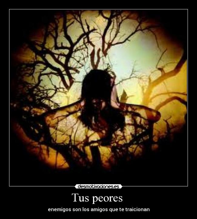 Tus peores  - 