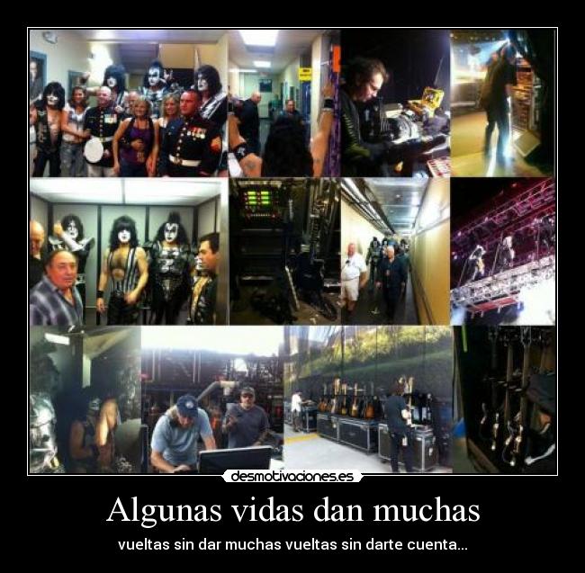 Algunas vidas dan muchas - vueltas sin dar muchas vueltas sin darte cuenta...