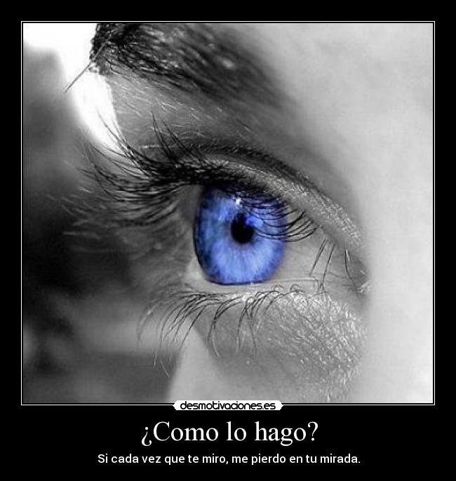 ¿Como lo hago? -