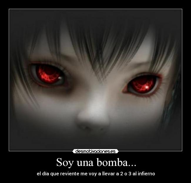 Soy una bomba... - 