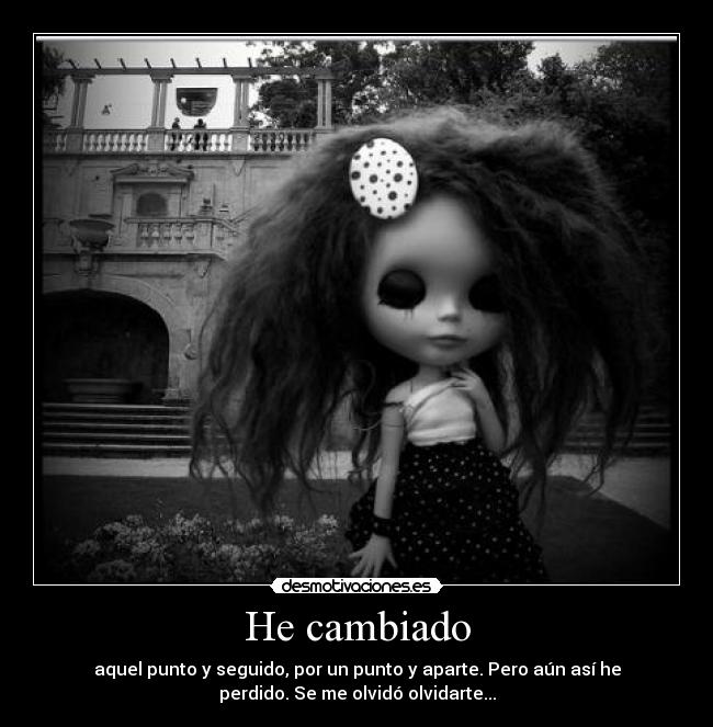 He cambiado - 