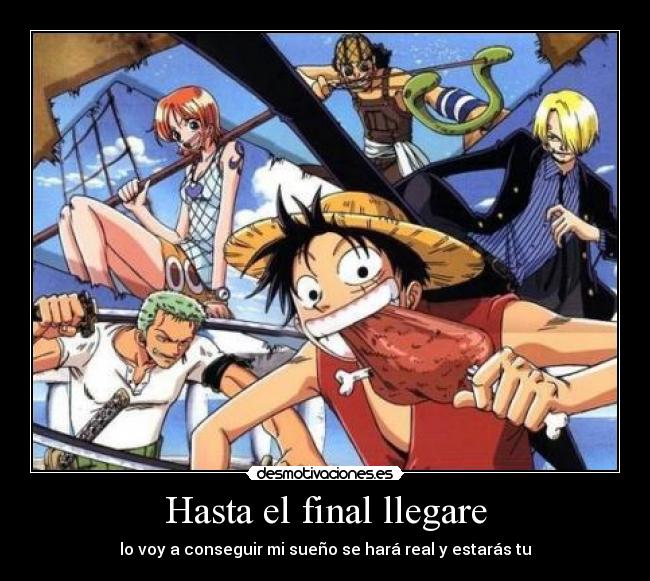 Hasta el final llegare -