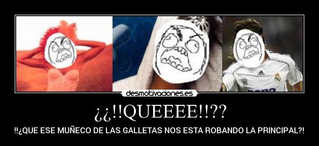 ¿¿!!QUEEEE!!?? - 