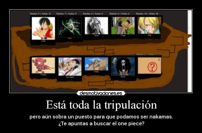 Está toda la tripulación -