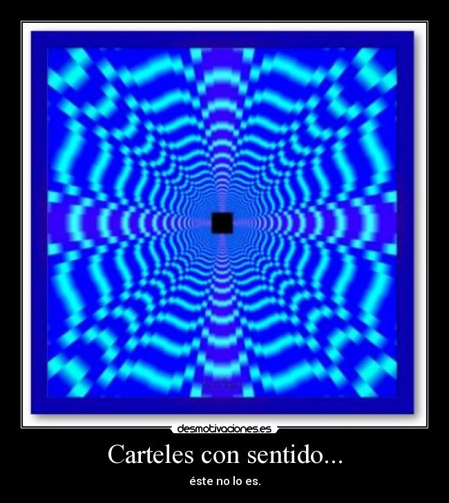 Carteles con sentido... - éste no lo es.