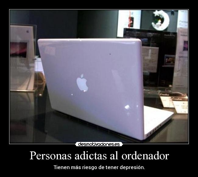 Personas adictas al ordenador - Tienen más riesgo de tener depresión.